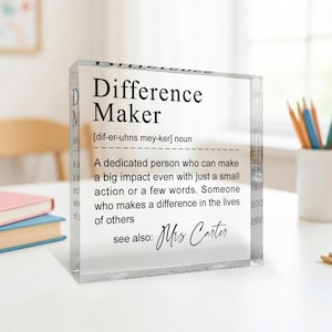 Verschilmaker acrylblok - gepersonaliseerd bedankje voor leraar einde schooljaar