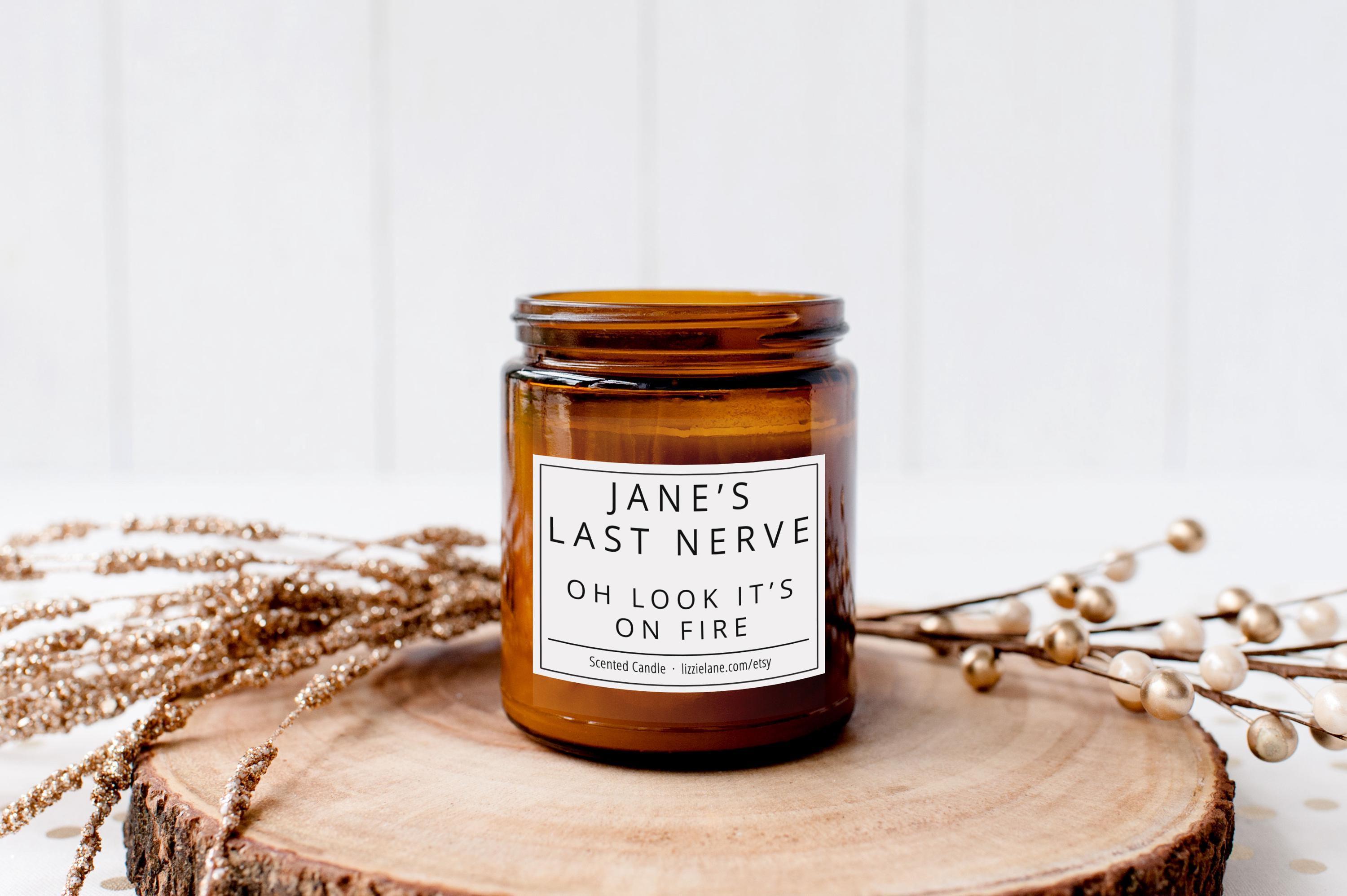Moms last nerve candle unscented