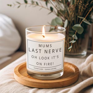 Lustige Kerze, Muttertagsgeschenk, Mamas letzter Nerv, Geburtstagsgeschenk für Mama, sarkastisches Geschenk für Mama, unangemessenes Geschenk, unhöfliche Kerze für Mama