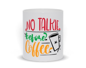 No Talkie Antes de la taza de café