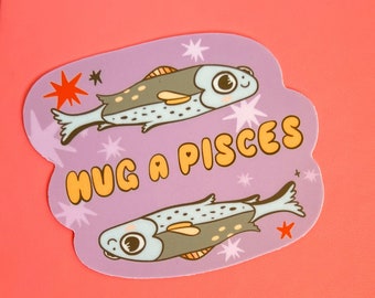 Hug a Pisces Vinyl Sticker