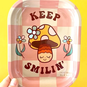 Pink Keep Smilin&#39; Rolling Tray, Cute Tray, Mushroom Tray, Trinket Tray