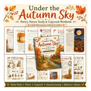 May include: A spiral-bound workbook titled Under the Autumn Sky, featuring poetry, nature study, and copywork. The cover displays a cabin by a stream in autumn. Surrounding the central book are several open pages showing illustrations of owls, pumpkins, and harvest scenes with text.