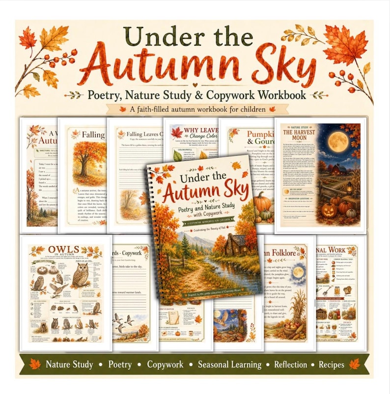May include: A spiral-bound workbook titled Under the Autumn Sky, featuring poetry, nature study, and copywork. The cover displays a cabin by a stream in autumn. Surrounding the central book are several open pages showing illustrations of owls, pumpkins, and harvest scenes with text.