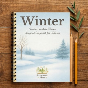 Cursive Winter Copywork Workbook: Charlotte Mason Inspired Handwriting Practice PDF 67 pages