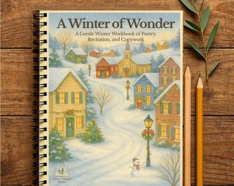Winter Homeschool Workbook | Poetry, Copywork, Coloring (Ages 6-12)