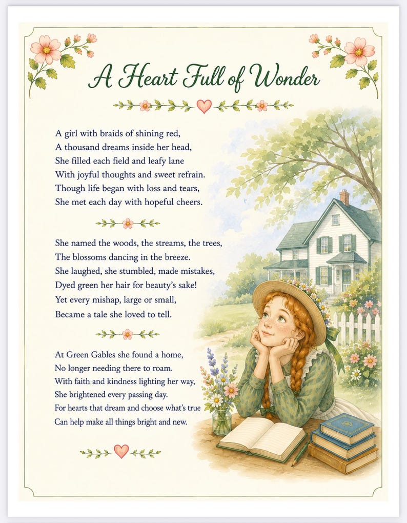 May include: A decorative print titled A Heart Full of Wonder featuring a poem about a girl with red braids. The illustration shows a girl in a straw hat and green dress sitting at a desk with books, with a house and garden in the background.
