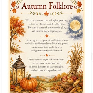 May include: A decorative print titled Autumn Folklore featuring a poem about the season. The design includes illustrations of a full moon, a tree with orange leaves, a lit lantern, a pumpkin, and a basket of apples and corn on a cream background.