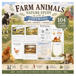 May include: A 104-page educational book titled Farm Animals Nature Study with Copywork, featuring illustrations of cows, chickens, and farm life. The cover displays various activity pages including Hen Anatomy, Beekeeping, and Caring for Cows.