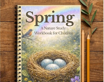 Spring Nature Study Workbook for Children | Watercolor Illustrations (Printable PDF 72 Pages)
