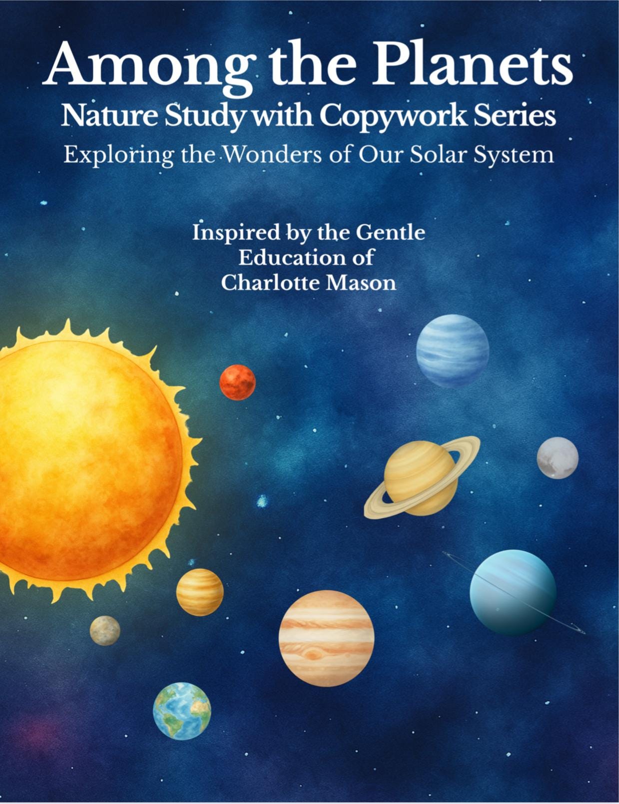 Planet Study Guide Among the Planets Nature Study Workbook | Solar System Copywork ...