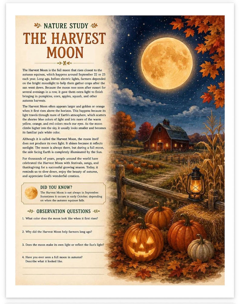 May include: An educational nature study poster titled The Harvest Moon, featuring a full moon over a barn, cornfield, and pumpkins. The text explains the moon's history, includes a Did You Know section, and lists four observation questions.