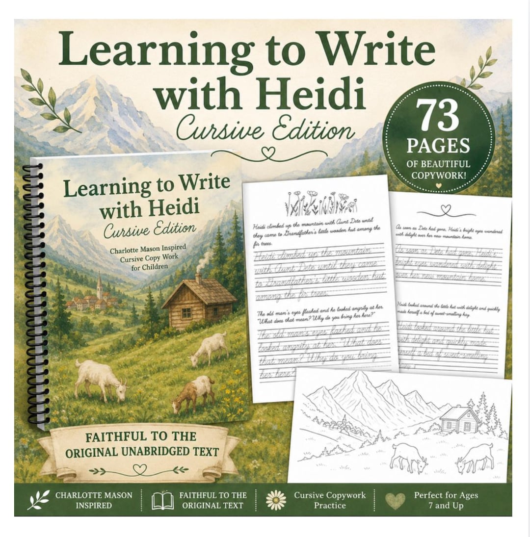 Heidi In Cursive Heidi Inspired Cursive Copywork Workbook | Charlotte Mason Homeschool ...