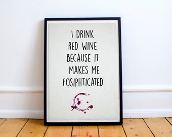 Red Wine Poster, Wine Print, Wine lovers, Funny Art, Student Wall Art Poster, Dorm Decor, Wall Art Decor, Gift for Him, Gift for Her