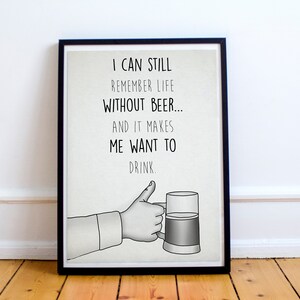 Beer Poster, BeerPrint, Beer lovers, Funny Art, Student Wall Art Poster, Dorm Decor, Wall Art Decor, Gift for Him, Gift for Her