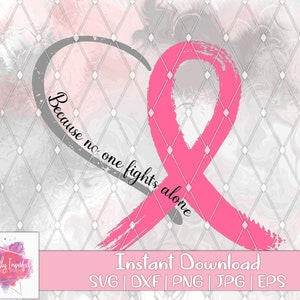 Nessuno combatte da solo svg / Consapevolezza del cancro / Combatti il cancro SVG / Nastro di consapevolezza del cancro / Nastro rosa Svg / Nastro del cancro Svg,