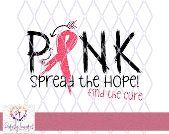 Spread the Hope | Find the Cure | Pink Ribbon svg | Cancer Awareness svg | Breast Cancer | Digital Files | Breast Cancer | SVG DXF EPS