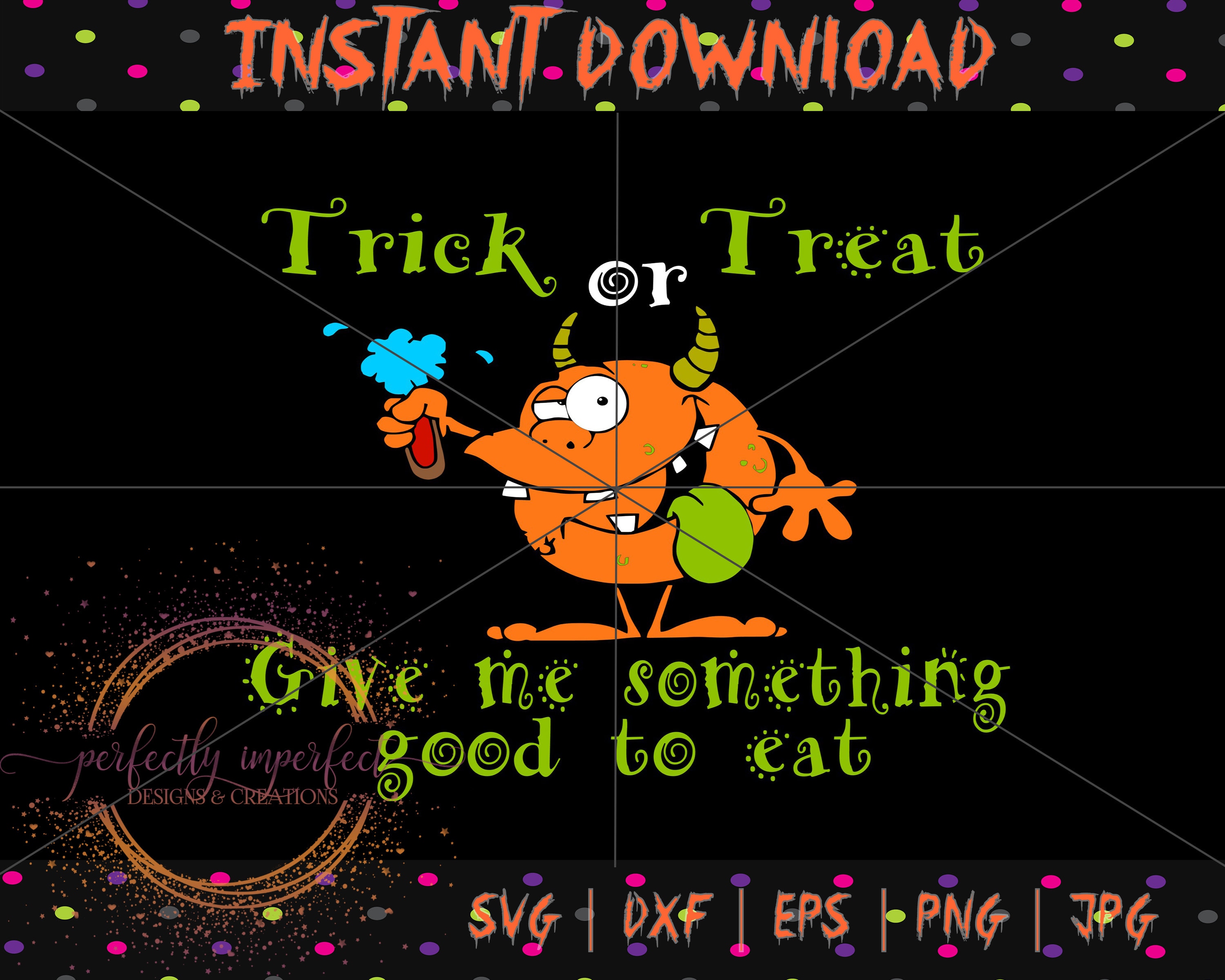 Trick or Treat Give me something good to eat Happy | Etsy