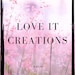 Love it Creations