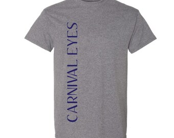 Promo Shirt - Carnival Eyes Shirt - Carnival Eyes - #ShopCarnivalEyes- Gift - Carnival Shirt