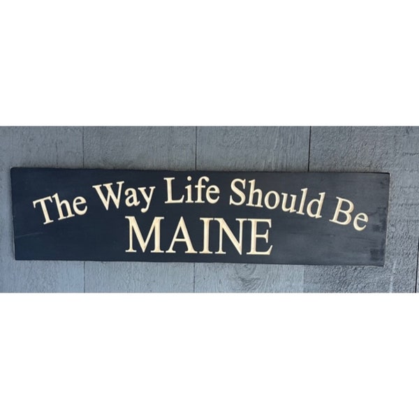 Maine the Way Life Should Be Wall Art - Etsy