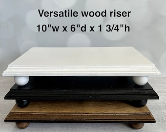 Rectangular wood riser 10in x 6in, white, black or wood stain