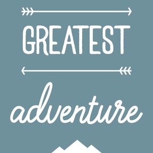 Party Sign 5x7 - You Are Our Greatest Adventure
