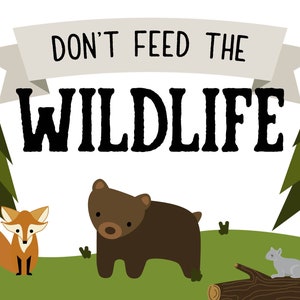 Party Sign 16x20 - Don&#39;t Feed the Wildlife