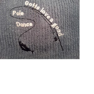Gotta love a good Pole Dance Machine Embroidery Design