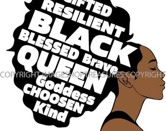 VECTOR Svg AFRO Black Queen Gifted Resilent Blessed Brave Goddess Chosen Kind Magic Strong Proud Ebony Diva Boss Lady Cricut Cut Cipart