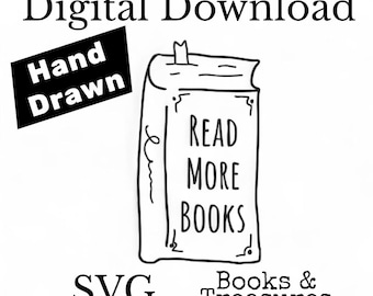 Hand Drawn Book SVG | “Read More Books” Digital Download | Reading Quote Cut File for Cricut & Silhouette | Book Lover Craft Design