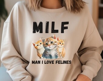Katzen-Sweatshirt, lustiges Katzen-Sweatshirt, Beiges Katzen-Shirt, Frauen-MILF-Pullover, Frauen-Lustiges-Sweatshirt, Geschenk für Katzenliebhaber, Katzenmutter-Sweatshirt