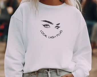 Lash Tech Sweatshirt, Esthetician Gift, Retro Lash Boss Top, Lash Artist Sweater, Local Lash Plug Shirt For Lash Technicians