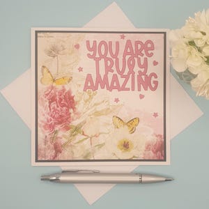 Carte positive « vous êtes vraiment incroyable ». Carte habilitante, carte édifiante, carte d'admiration. Carte « Je vous remercie ». Unique et fait main.