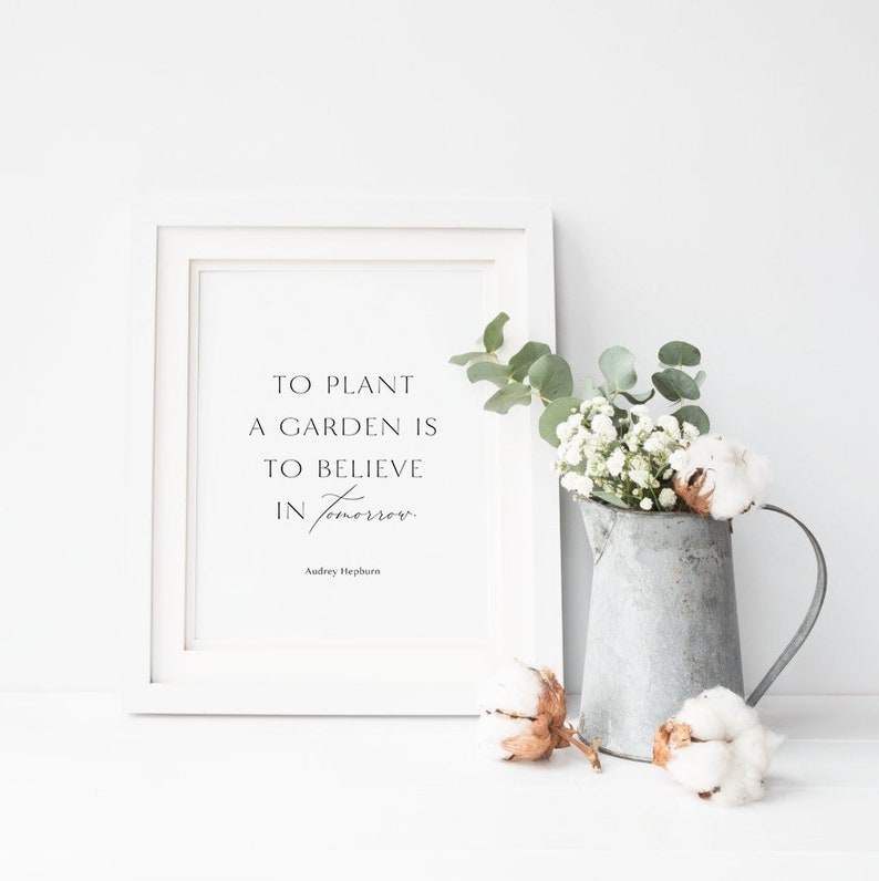 Audrey Hepburn Quote Print To Plant a Garden is to Believe in Etsy