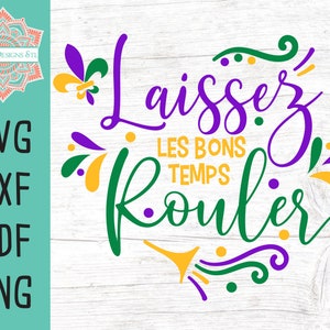 Mardi Gras SVG Laissez Les Bons Temps Rouler fichier de coupe pour la silhouette et la Cricut, téléchargement immédiat Mardi Gras svg, svg mardi gras