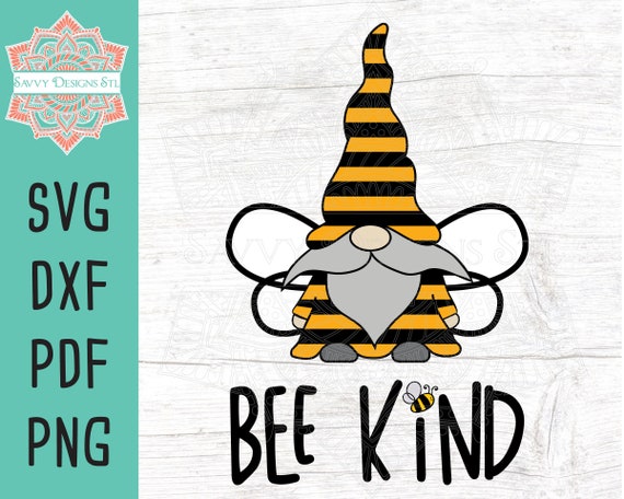 Download Bee Kind Bumble Bee Gnome SVG Cut File for Silhouette and ...