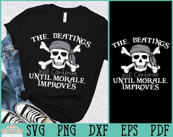 May include: A black t-shirt with a white skull and crossbones design. The text "The Beatings Will Continue Until Morale Improves" is written below the skull and crossbones.