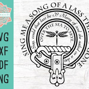 Skye Song SVG Cut File for Silhouette and Cricut, Sassenach, La Dame Blanche, Claire Fraser, Skye Song, Fraser of Lovat Crest