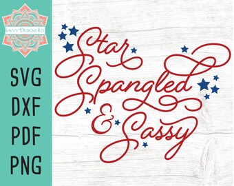Star Spangled & Sassy Cut File Images for Silhouette and Cricut, INSTANT DOWNLOAD, 4th of July svg