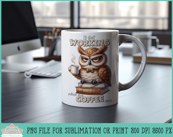 Grumpy Owl Coffee PNG: sarcastische dierensublimatie (digitale download)