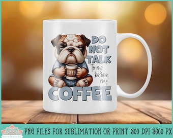 Sarcastic Bulldog Coffee, png-bestand: Grumpy Animal Sublimation (3600px)