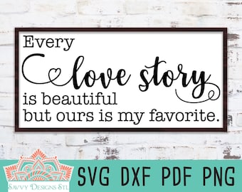 Love Story Farmhouse Sign SVG Cut File (Digital Download)