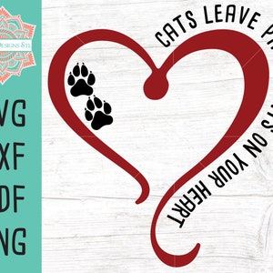 Cats Leave Paw Prints On Your Heart Cut File for Silhouette and Cricut, INSTANT DOWNLOAD, Pet Memorial svg, cat lover svg, paw prints svg