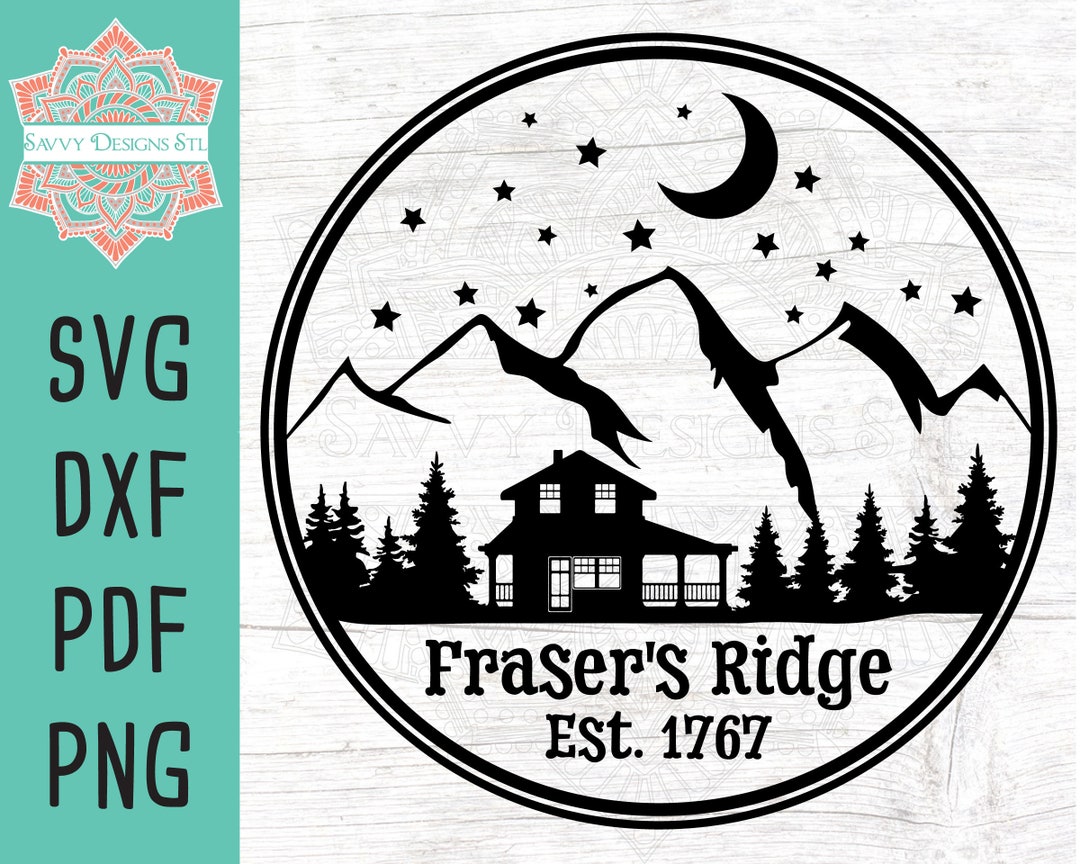 Fraser's Ridge SVG Cut File Bundle for Silhouette and Cricut, Sassenach ...
