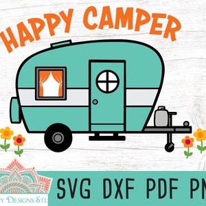 Feliz Camper Camping Cut File para Silhouette y Cricut, DESCARGA INSTANTE, Camper svg, Happy Camper, Camping svg, png, dfx, y pdf