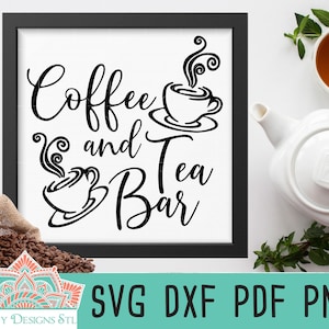 Coffee and Tea Bar Cut File for Silhouette and Cricut, INSTANT DOWNLOAD, svg, png, dfx, et pdf