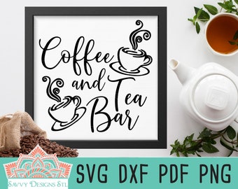 Coffee and Tea Bar Cut File for Silhouette and Cricut, INSTANT DOWNLOAD, svg, png, dfx, and pdf