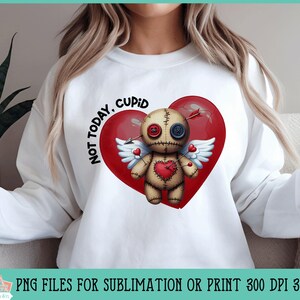 Anti Valentine Voodoo Doll Not Today Cupid for Sublimation or Print, Printable Funny Valentine&#39;s Day Design, Voodoo Doll