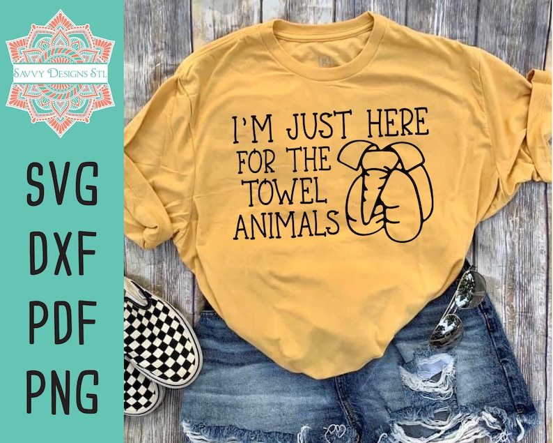 I'm Just Here For The Towel Animals Cut File for Etsy